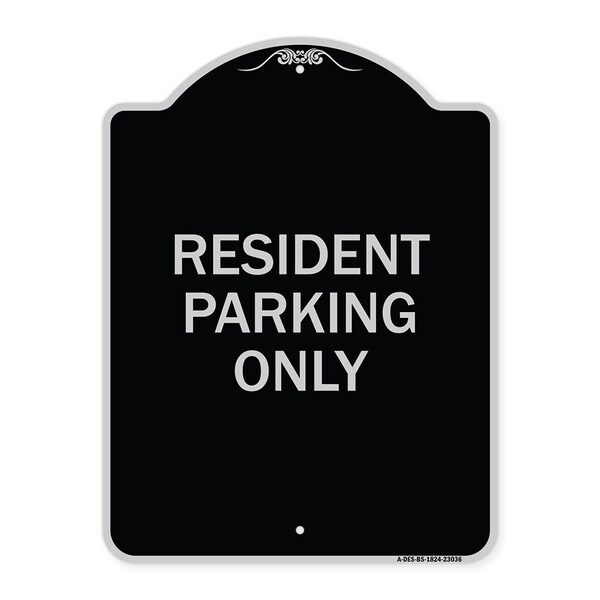 Reserved Parking Resident Parking Heavy-Gauge Aluminum Architectural Sign, 24" x 18", BS-1824-23036